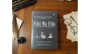 Buku "Fihi Ma Fihi" karya Jalaluddin Rumi